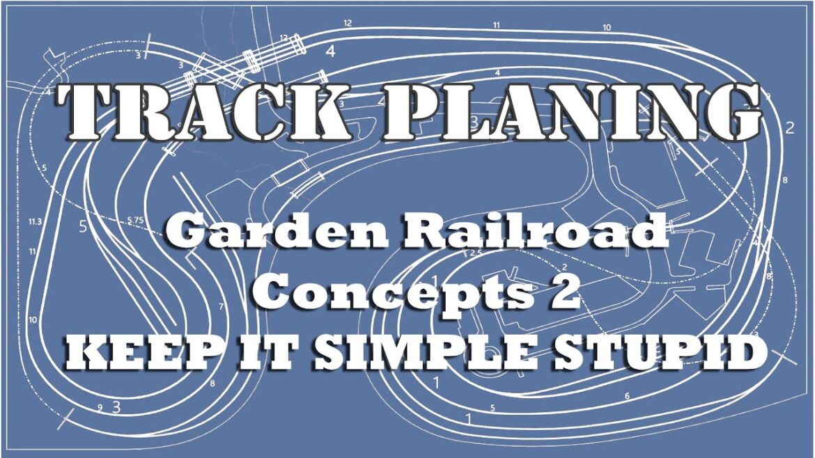 Garden Railroad Design Keeping it Simple? – Model Railroad Layout Design Garden Railroad Design Keeping it Simple? - Model Railroad Layout Design