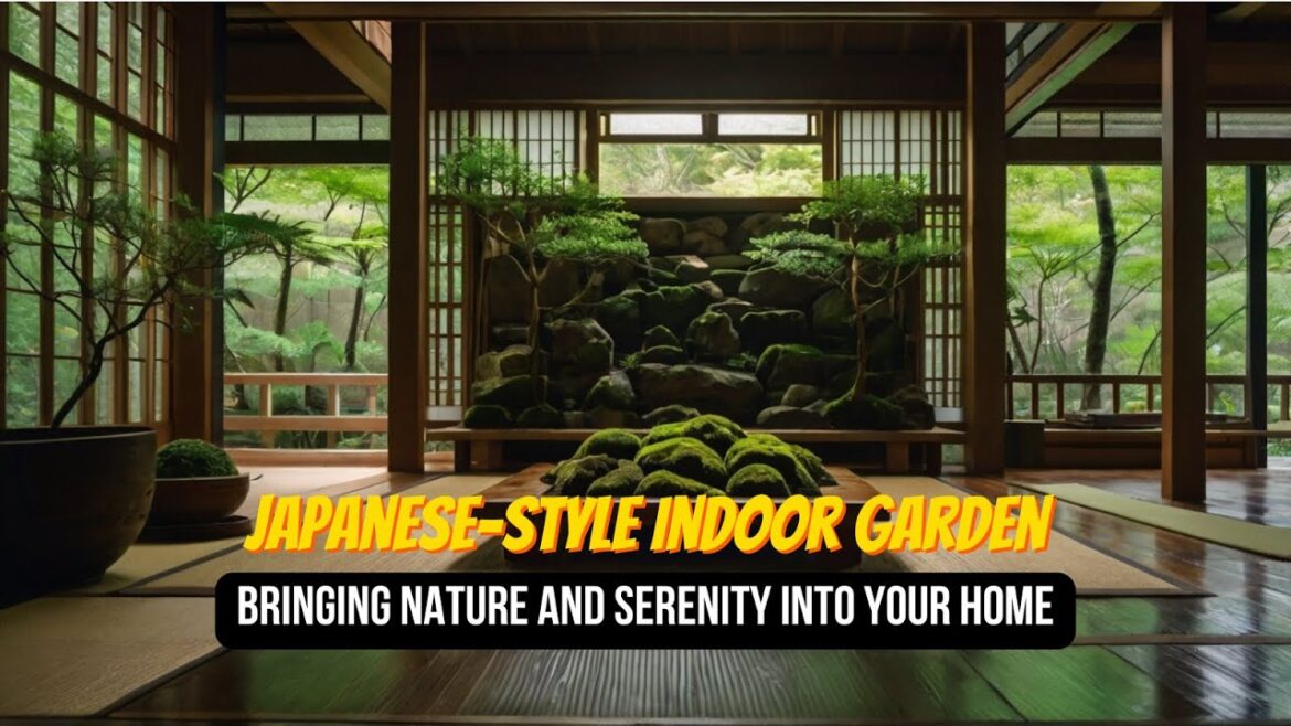 The Art of Indoor Japanese Gardens: Infusing Your Home with Nature and Calm The Art of Indoor Japanese Gardens: Infusing Your Home with Nature and Calm