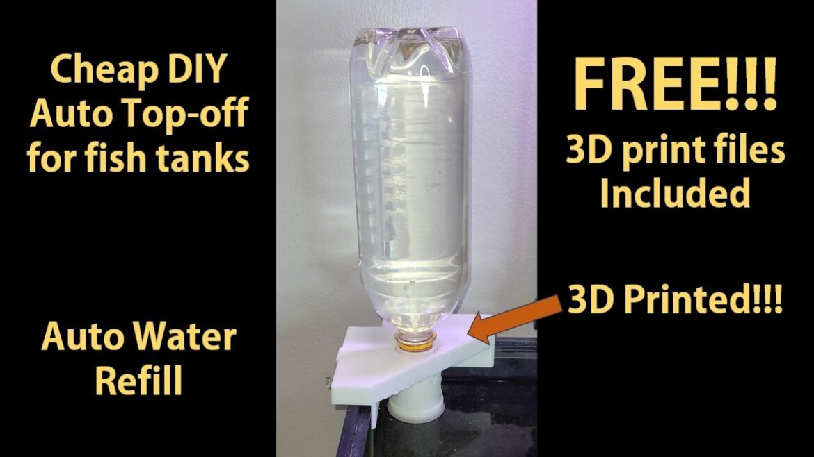 Cheap DIY water auto top-off for fish tanks - FREE 3D printing files included!!!