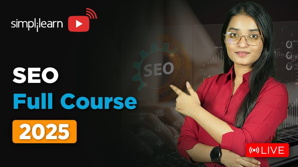 SEO Full Course | SEO Tutorial for Beginners | Complete SEO Training | SEO Explained | Simplilearn