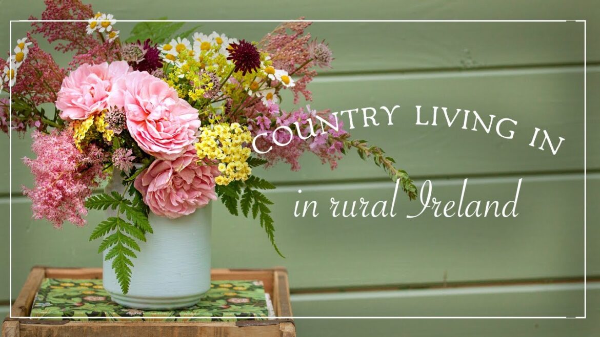 Living in Ireland Vlog | Cottage Garden Design | Slow Living Lifestyle