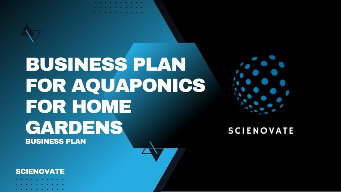 Business Plan Step by Step | Aquaponics for Home Gardens | Scienovate Business Plan Step by Step | Aquaponics for Home Gardens | Scienovate