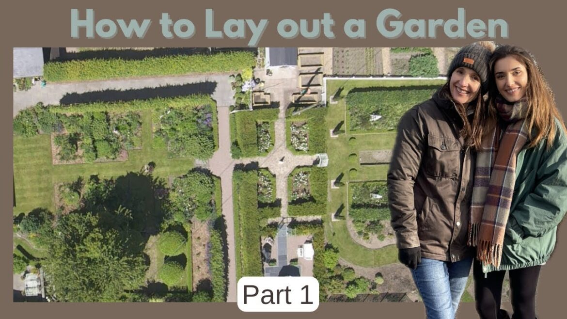 Designing a Garden - Considerations