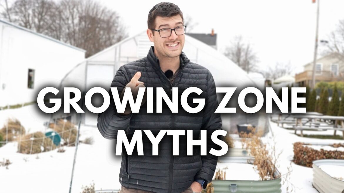 Don't Fall For These MYTHS and Misinformation About Growing Zones