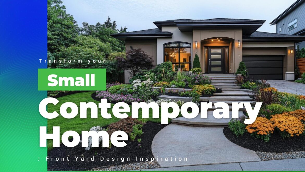 Transform Your Small Contemporary Home: Front Yard Design Inspiration