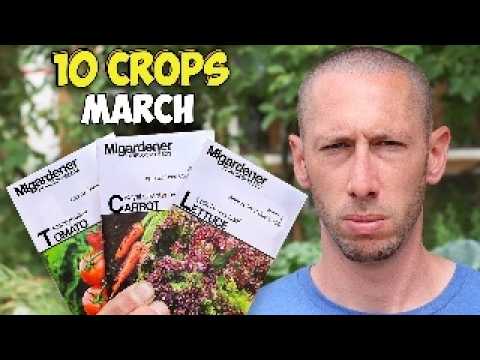 James Prigioni: 10 Crops You’d Be Foolish Not to Plant in March 10 Crops You'd Be Foolish Not to Plant in March