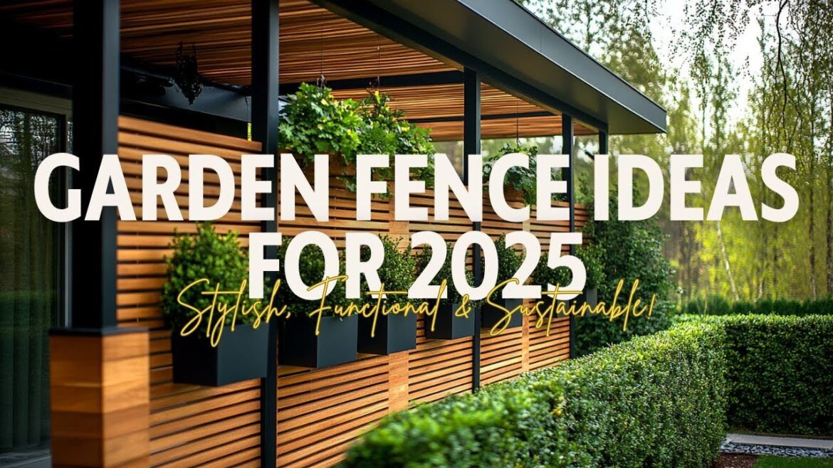 Garden Fence Design Trends for 2025 🌿✨ Best Ideas for Your Outdoor Space! Garden Fence Design Trends for 2025 🌿✨ Best Ideas for Your Outdoor Space!