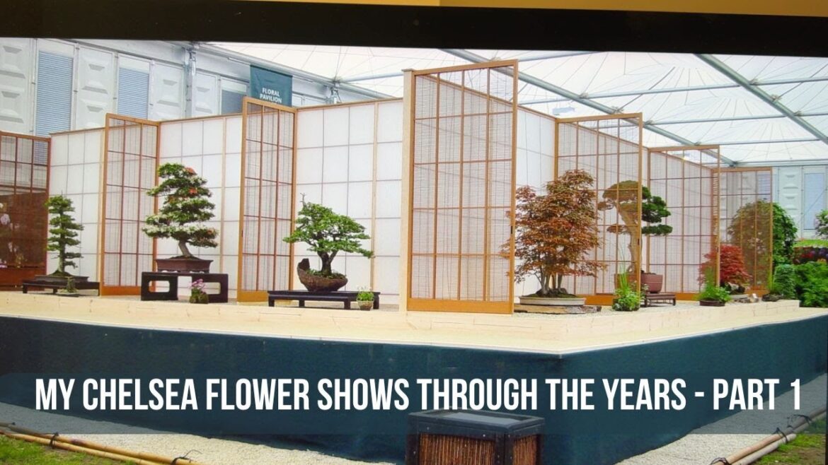 My Chelsea Flower Shows Through the Years – Part 1 My Chelsea Flower Shows Through the Years - Part 1