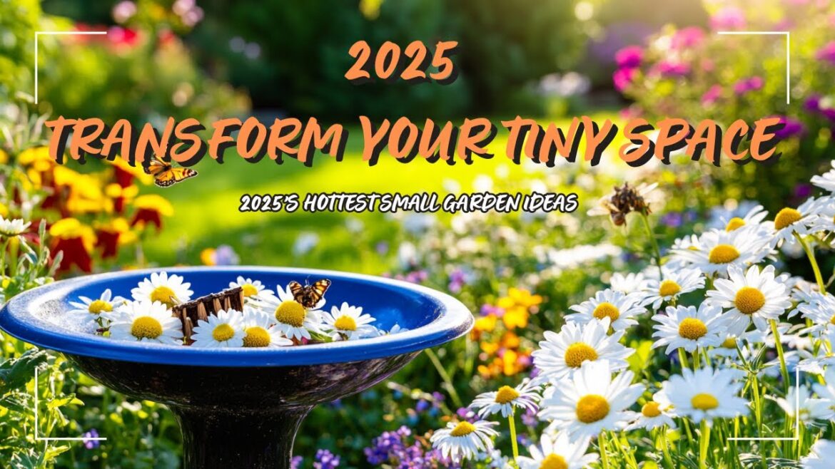 ๐ฟ Transform Your Tiny Space with 2025โs Hottest Garden Trends! ๐ฟ ๐ฟ Transform Your Tiny Space with 2025โs Hottest Garden Trends! ๐ฟ