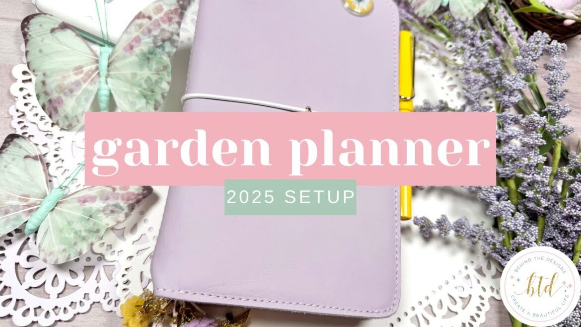 How To Choose A Planner For Your Garden Plans Plus My Garden Planner Setup 2025