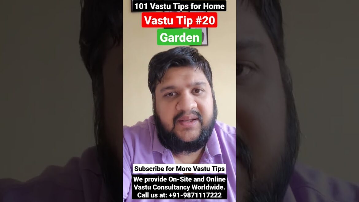 Garden, Vastu Tip No 20, Vastu tips #viral #vastu #vastutips #youtube #shorts #tips #shortsfeed