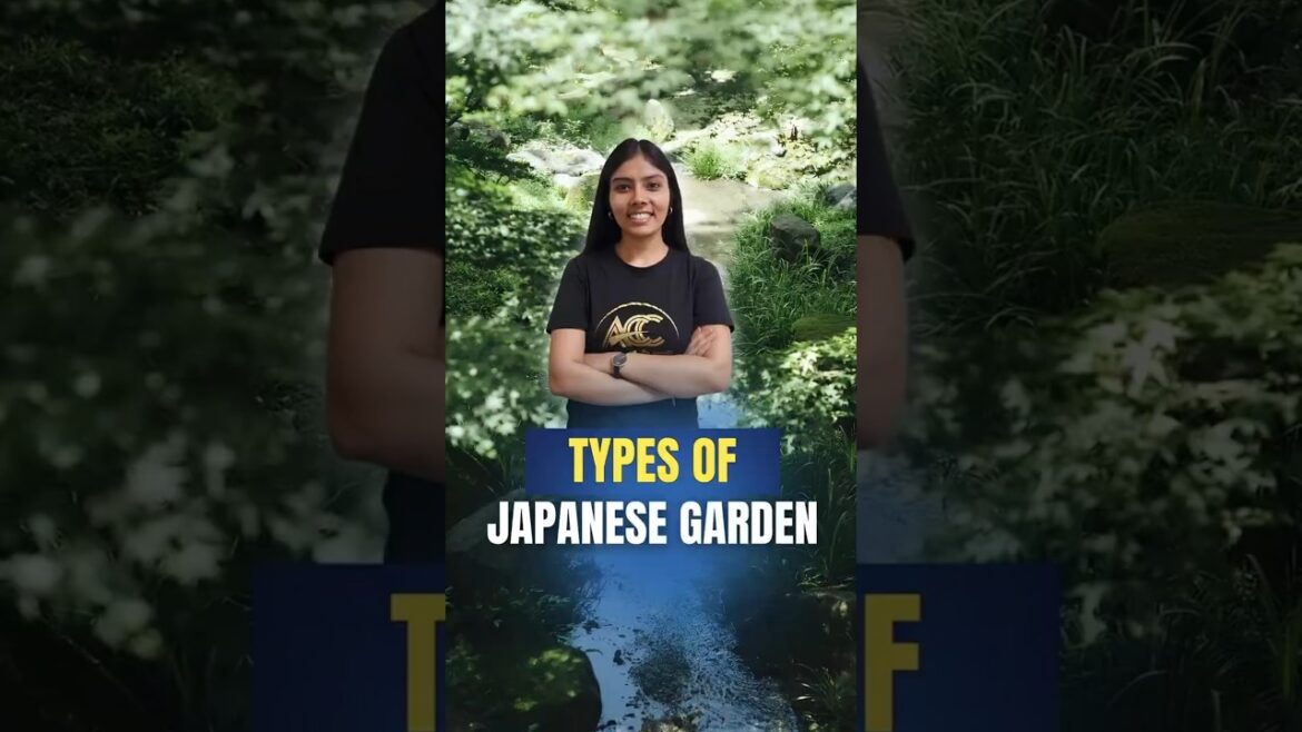 || Types of Japanese Garden || || Types of Japanese Garden ||