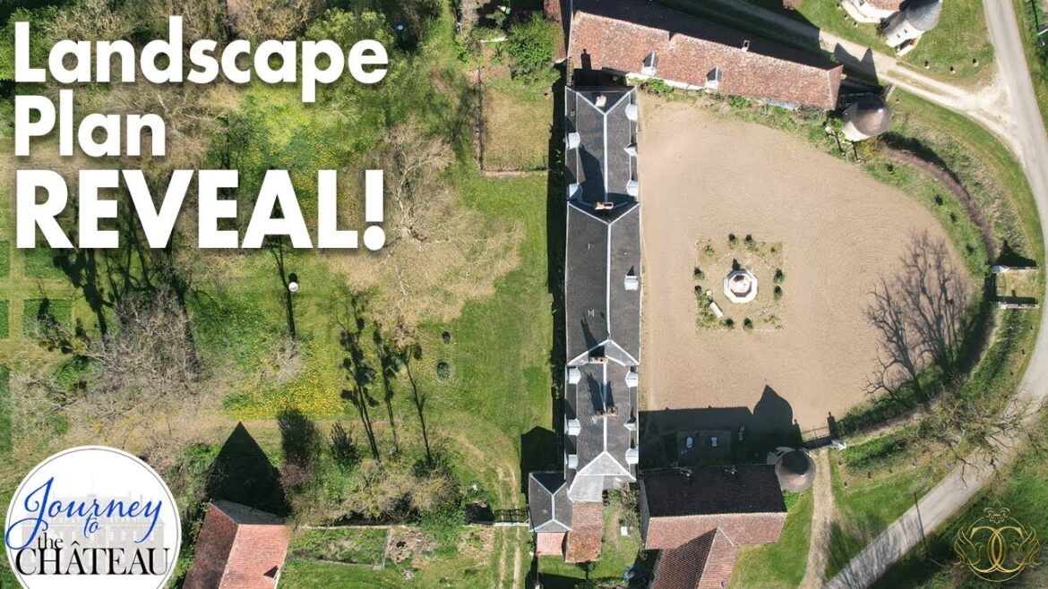 Landscaping REVEAL – Our Future Plans for the Chateau Park Landscaping REVEAL - Our Future Plans for the Chateau Park