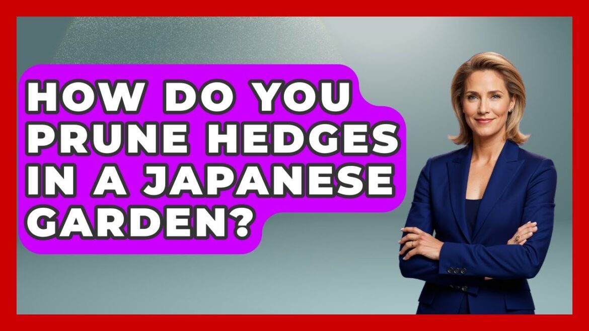How Do You Prune Hedges In A Japanese Garden? – Japan Past and Present How Do You Prune Hedges In A Japanese Garden? - Japan Past and Present