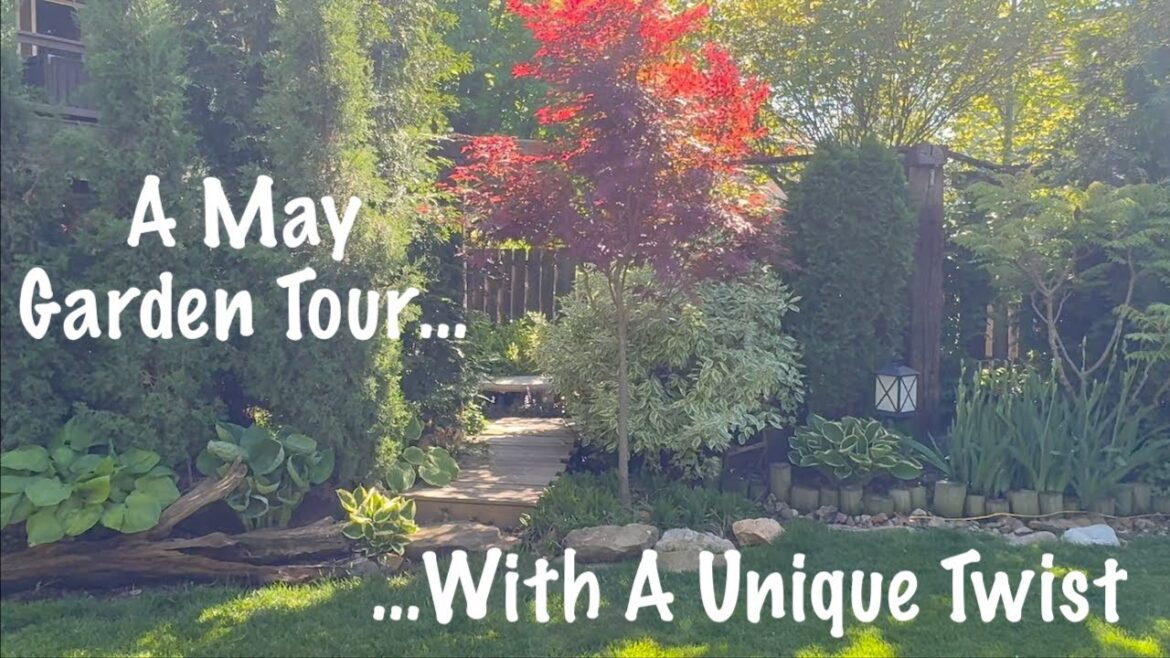 May Garden Tour...With A Unique Twist
