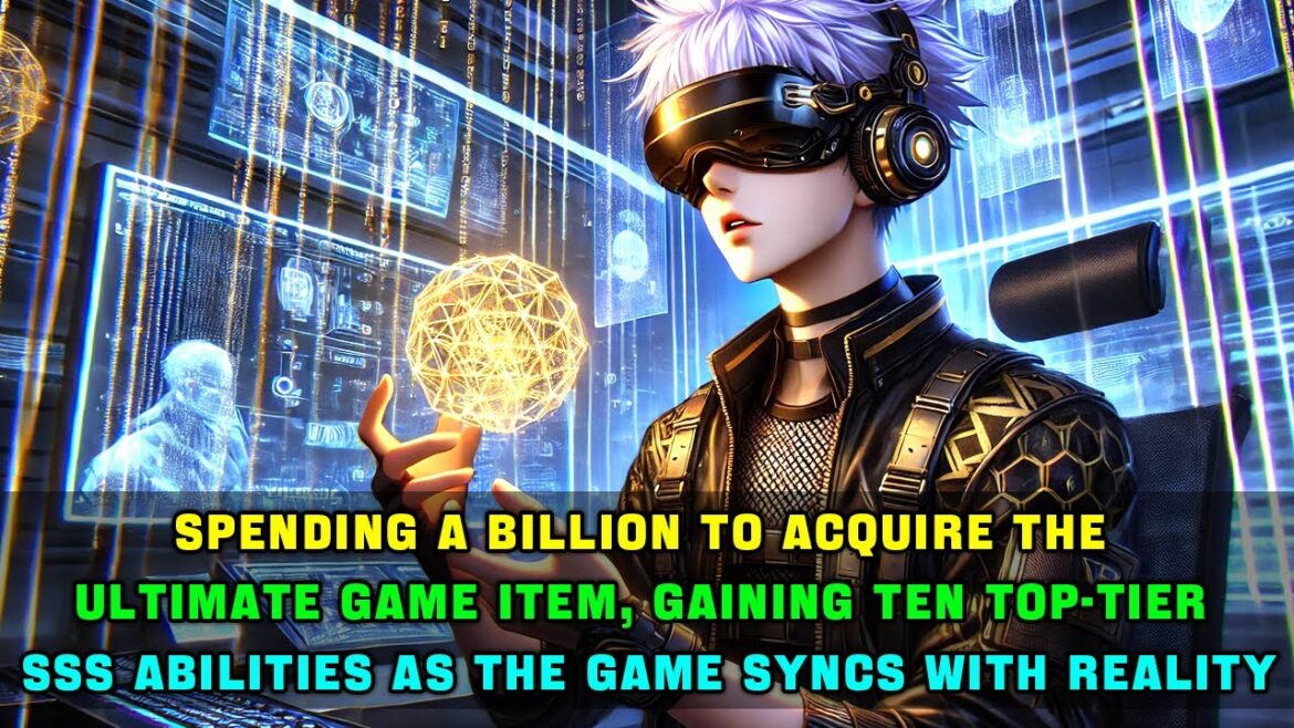 Game and Reality Merged: I Spent a Billion on a Supreme Weapon to Dominate the World Game and Reality Merged: I Spent a Billion on a Supreme Weapon to Dominate the World