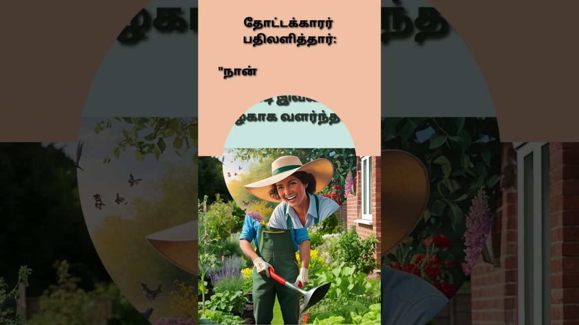 125 - A man asked a gardener:  #tamilwisdom #motivation #tamilshorts