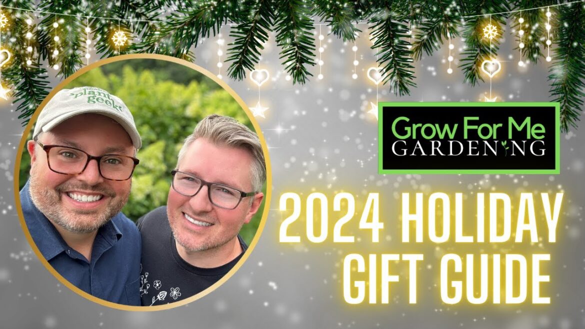 2024 Holiday Gift Guide 🌲 Our Favorite Gardening Gear 2024 Holiday Gift Guide 🌲 Our Favorite Gardening Gear