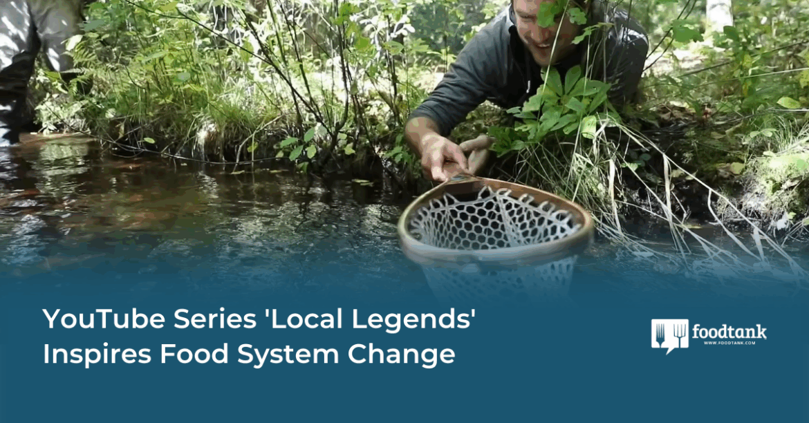 YouTube Series ‘Local Legends’ Inspires Food System Change – Food Tank YouTube Series 'Local Legends' Inspires Food System Change – Food Tank