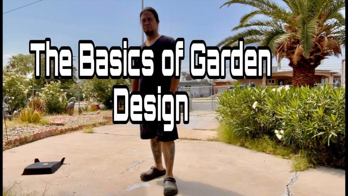 The Basics of Garden Design