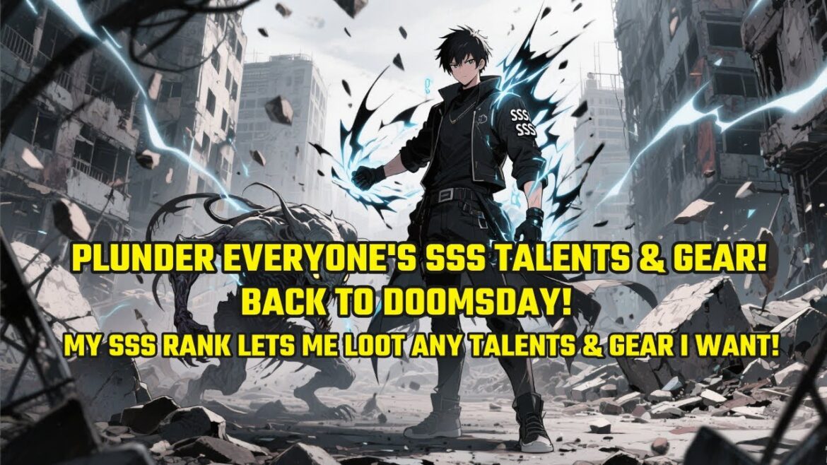 Apocalypse God? Nah, I Just PLUNDER Everyone's SSS Talents & Gear!
