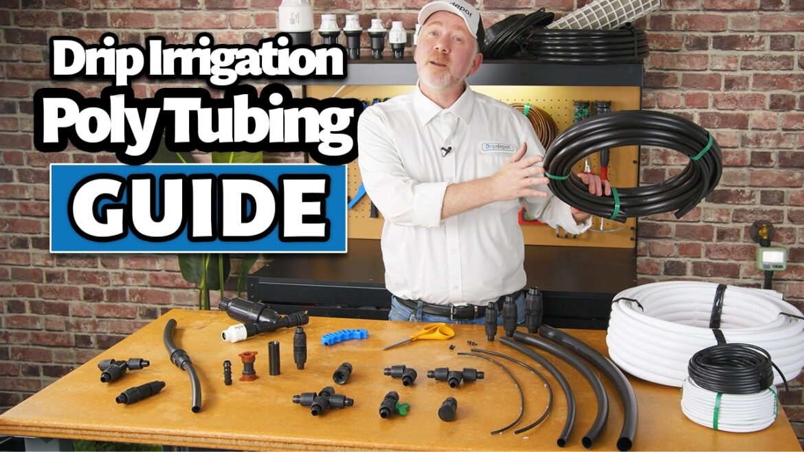 Drip Irrigation Poly Tubing and Fittings: Everything to Know for your Drip Irrigation Project