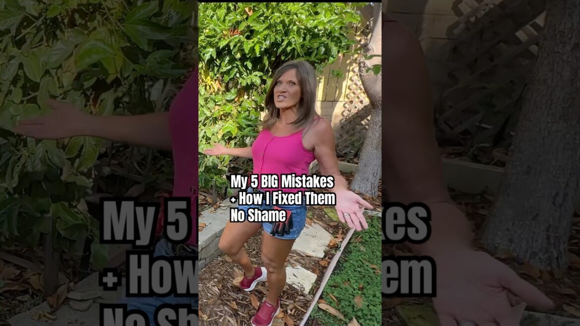 My 5 BIG Gardening Mistakes-No Shame Pt.1