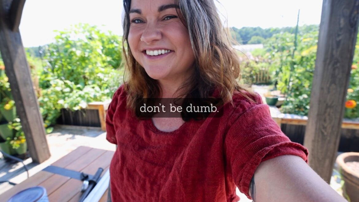 Roots and Refuge Farm: Don’t be dumb (dangerously hot) | VLOG Don't be dumb (dangerously hot) | VLOG