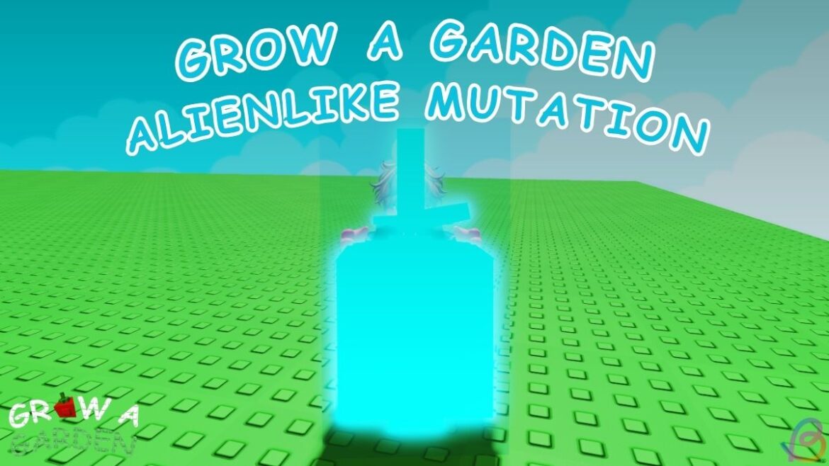 How to Get Alienlike Mutation in Grow a Garden Roblox How to Get Alienlike Mutation in Grow a Garden Roblox