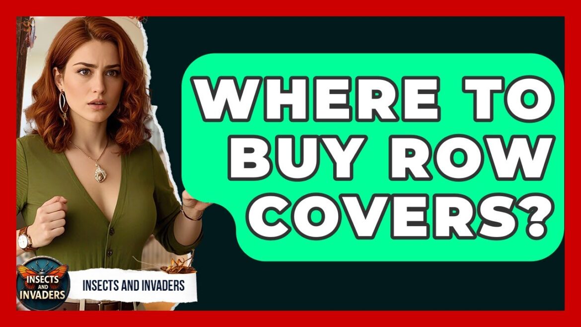 Where To Buy Row Covers? – Insects and Invaders Where To Buy Row Covers? - Insects and Invaders
