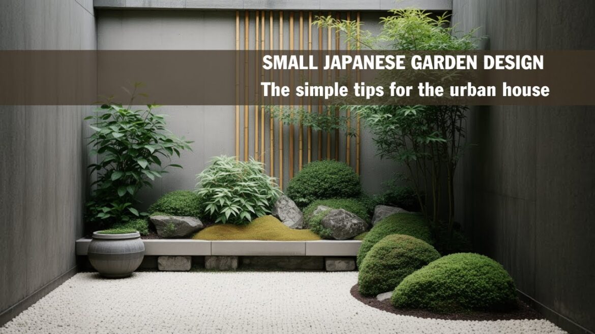Small Japanese Garden Design Tips for City Homes Small Japanese Garden Design Tips for City Homes
