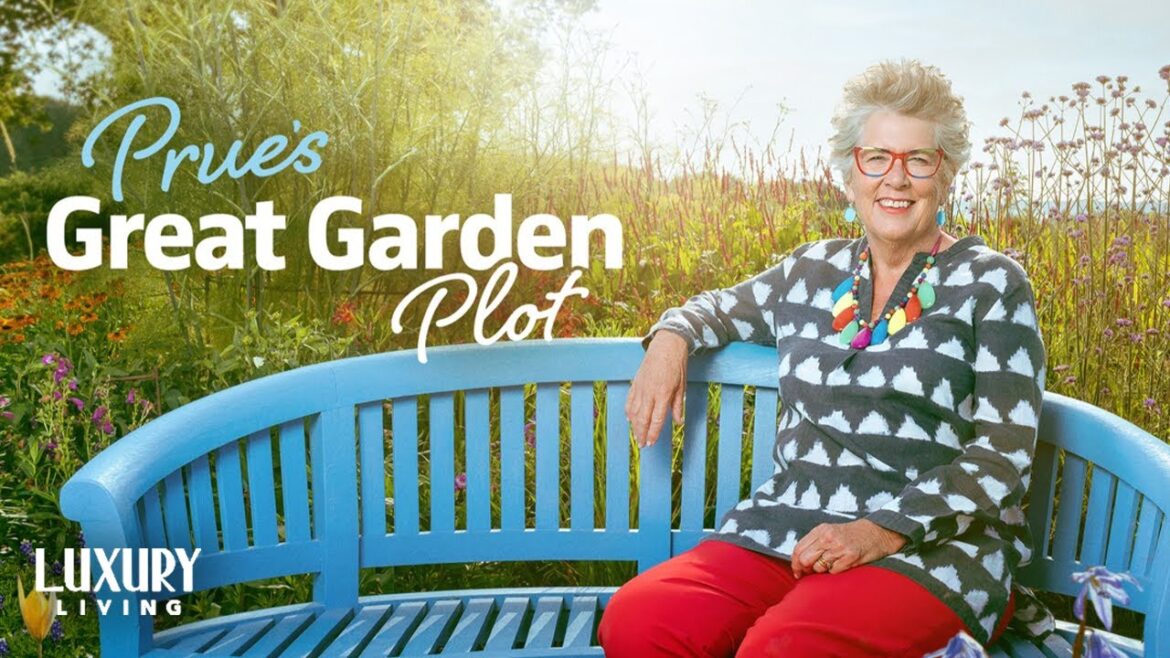 Prue Lieth's Grand Garden Plans! | Prue’s Great Garden Plot | EP 1 | Luxury Living