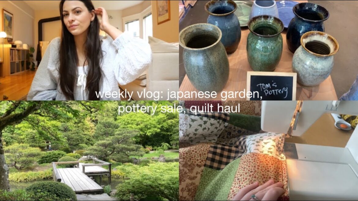 weekly vlog: japanese garden, pottery sale, quilt haul
