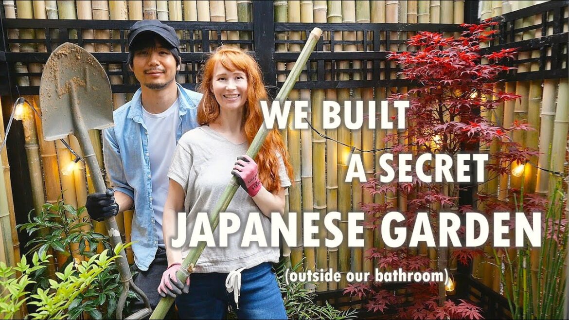 We built a secret Japanese privacy garden We built a secret Japanese privacy garden