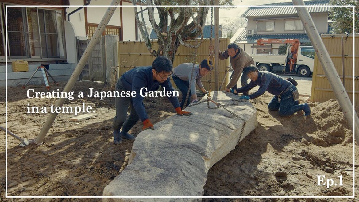 (Pro.67 – Ep.1) Creating a Japanese Garden in a temple. Setting a large stones. (Pro.67 - Ep.1) Creating a Japanese Garden in a temple. Setting a large stones.