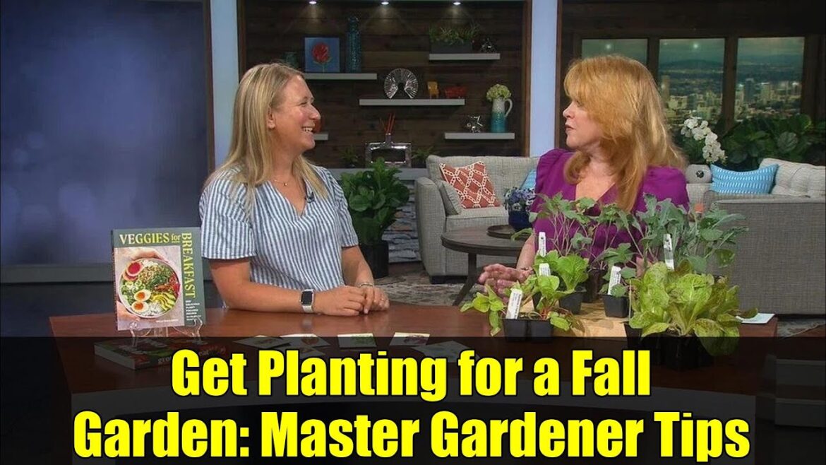 Get Planting for a Fall Garden: Master Gardener Tips Get Planting for a Fall Garden: Master Gardener Tips