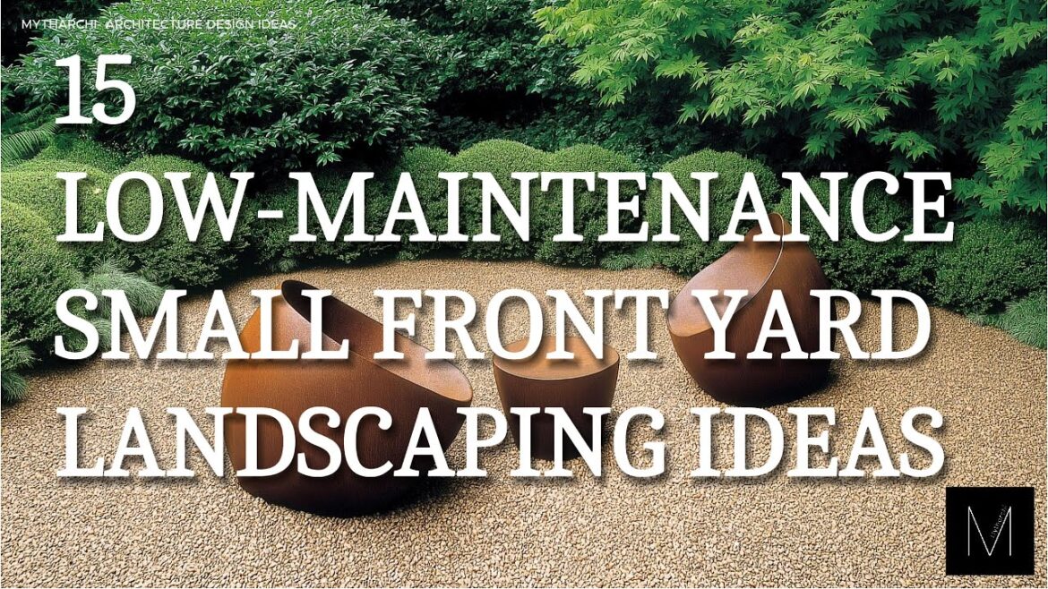 Low-Maintenance Small Front Yard Landscaping Ideas – Easy, Beautiful & Affordable Designs