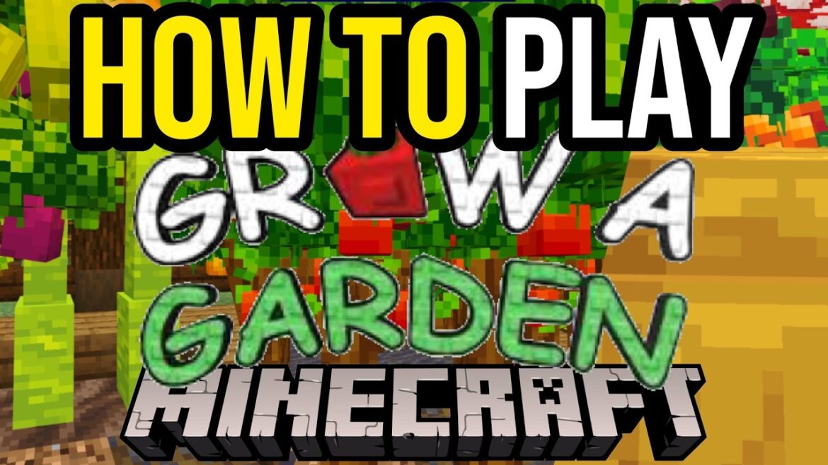 How To Play Grow A Garden In Minecraft Bedrock & Java