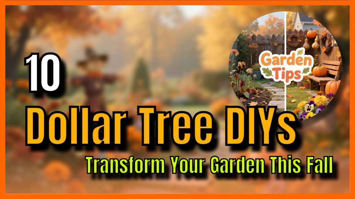 🔥 10 Dollar Tree Garden Hacks That Save You $100+ This Fall!