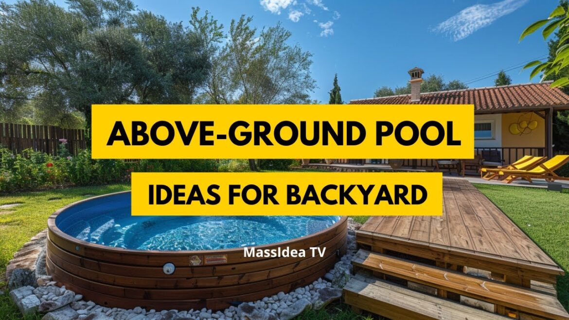 60+ Amazing Above-Ground Pool Ideas Turn Your Backyard Into a Resort 60+ Amazing Above-Ground Pool Ideas Turn Your Backyard Into a Resort