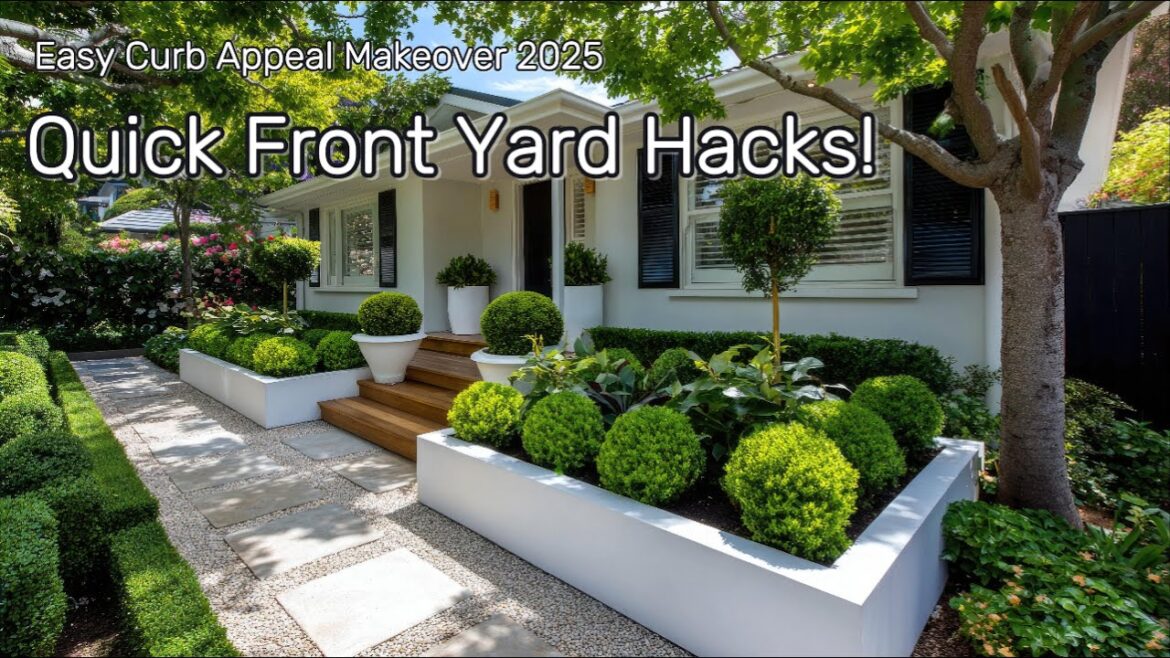 🌿 Front Yard Makeover: Quick & Easy Curb Appeal Hacks for 2025 🌿 Front Yard Makeover: Quick & Easy Curb Appeal Hacks for 2025