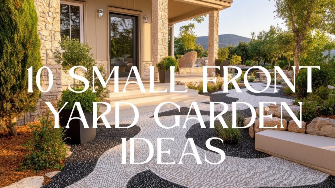 10 Small Front Yard Garden Ideas 🌿✨ Maximize Space, Add Focal Decor & Boost Curb Appeal