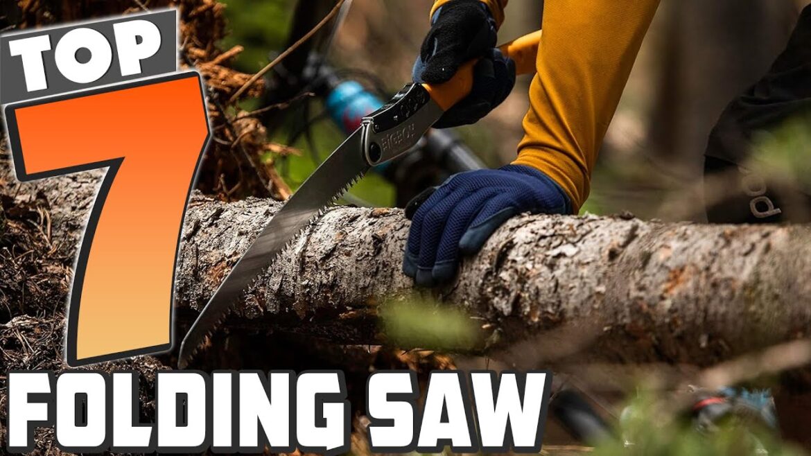 7 Folding Saws for Efficient Outdoor Work