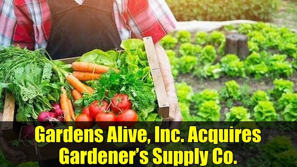 Gardens Alive, Inc. Acquires Gardener’s Supply Co. | What This Means for Gardeners & Employees