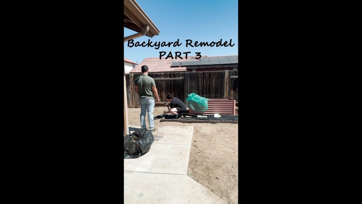 Backyard Garden Remodel Part 3