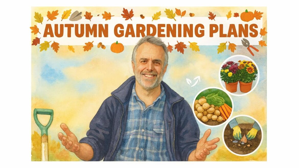 Autumn Gardening Plans
