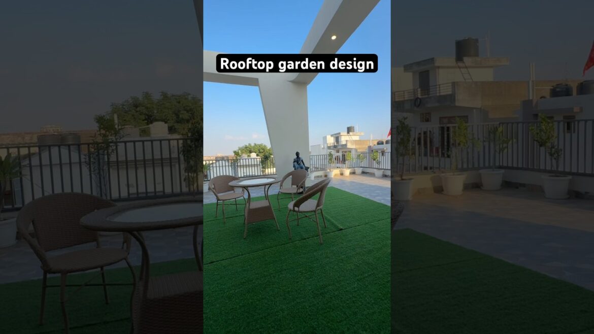 Rooftop garden design ♻️ #garden #rooftopgarden