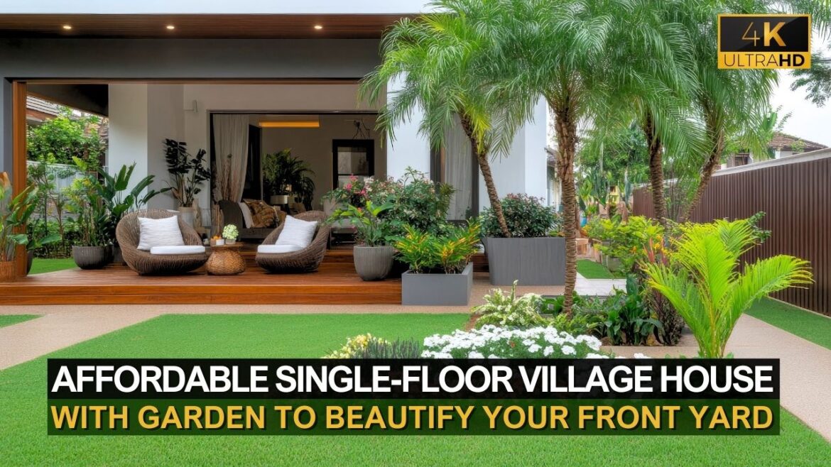 Affordable Single-Floor Village House Designs with Serene Garden Ideas to Beautify Your Front Yard Affordable Single-Floor Village House Designs with Serene Garden Ideas to Beautify Your Front Yard