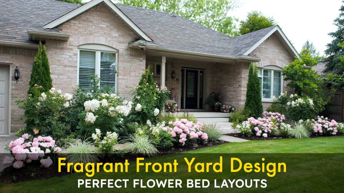 Front Yard Landscaping Ideas: A Fragrant Flower Bed Garden in Front of Your Home Front Yard Landscaping Ideas: A Fragrant Flower Bed Garden in Front of Your Home