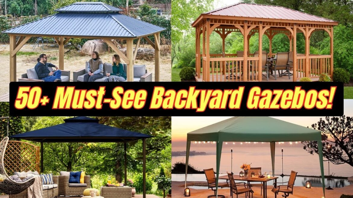 50+ Stunning Backyard Gazebo Ideas You’ll Wish You Had Sooner